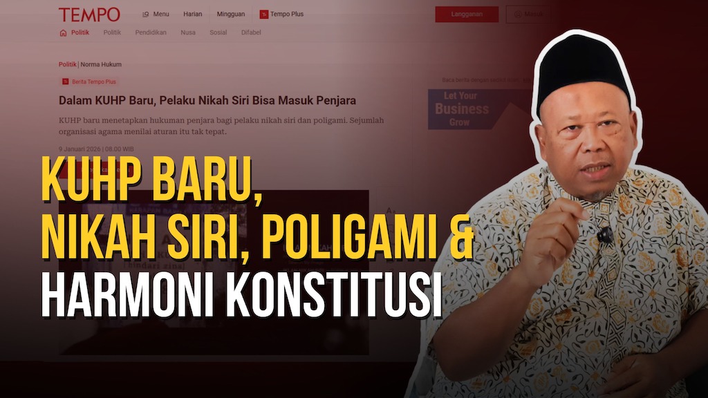 Ironi KUHP Baru: Mengapa Menikah Siri Terancam Pidana Lebih Berat daripada Berzina