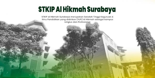 STKIP AL-HIKMAH: PERJUANGAN BERAT DAN MULIA SEBUAH KAMPUS GURU