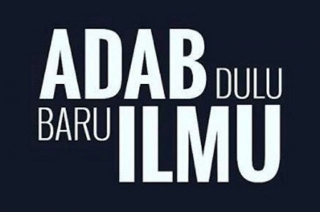 SUDAH 48 TAHUN BERLALU, SEMOGA ADAB  LEBIH DIPERHATIKAN DALAM PENDIDIKAN KITA 