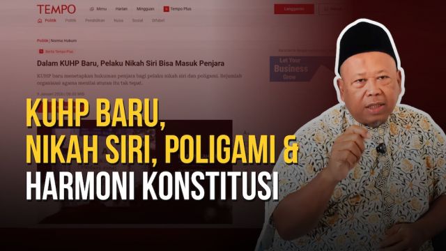 Ironi KUHP Baru: Mengapa Menikah Siri Terancam Pidana Lebih Berat daripada Berzina