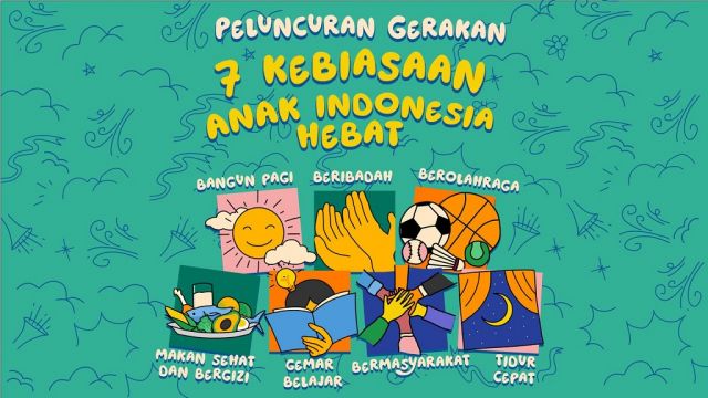 GERAKAN 7 KEBIASAAN ANAK HEBAT: PERLU KETELADANAN