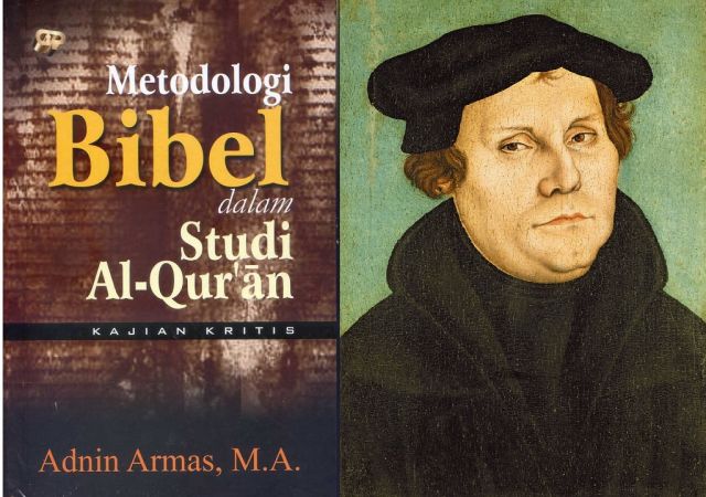 MARTIN LUTHER MENUDUH AL-QURAN KITAB KARANGAN SETAN